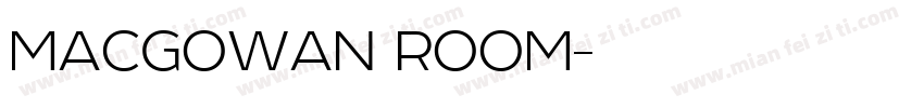 MACGOWAN ROOM字体转换